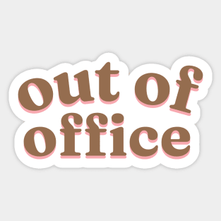 Out of Office On Vacation | Brown Sticker